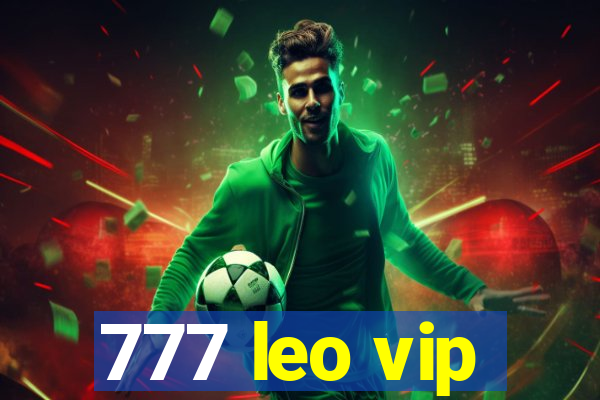 777 leo vip